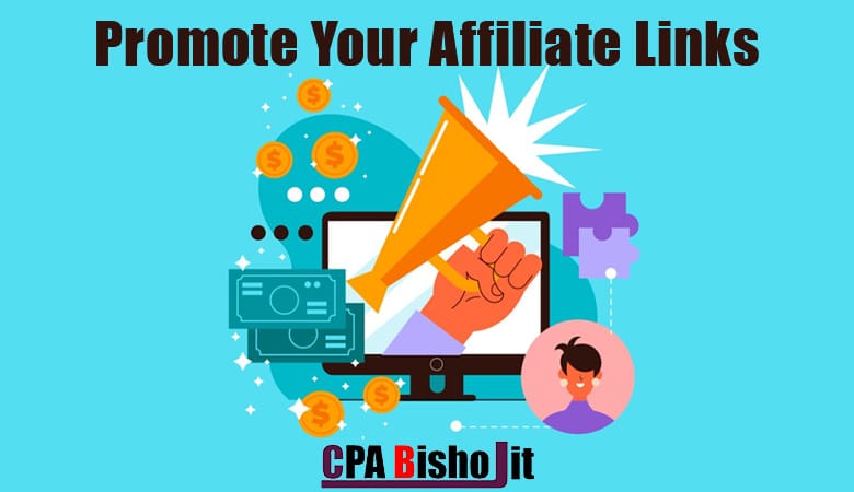 Promote Your Affiliate Links