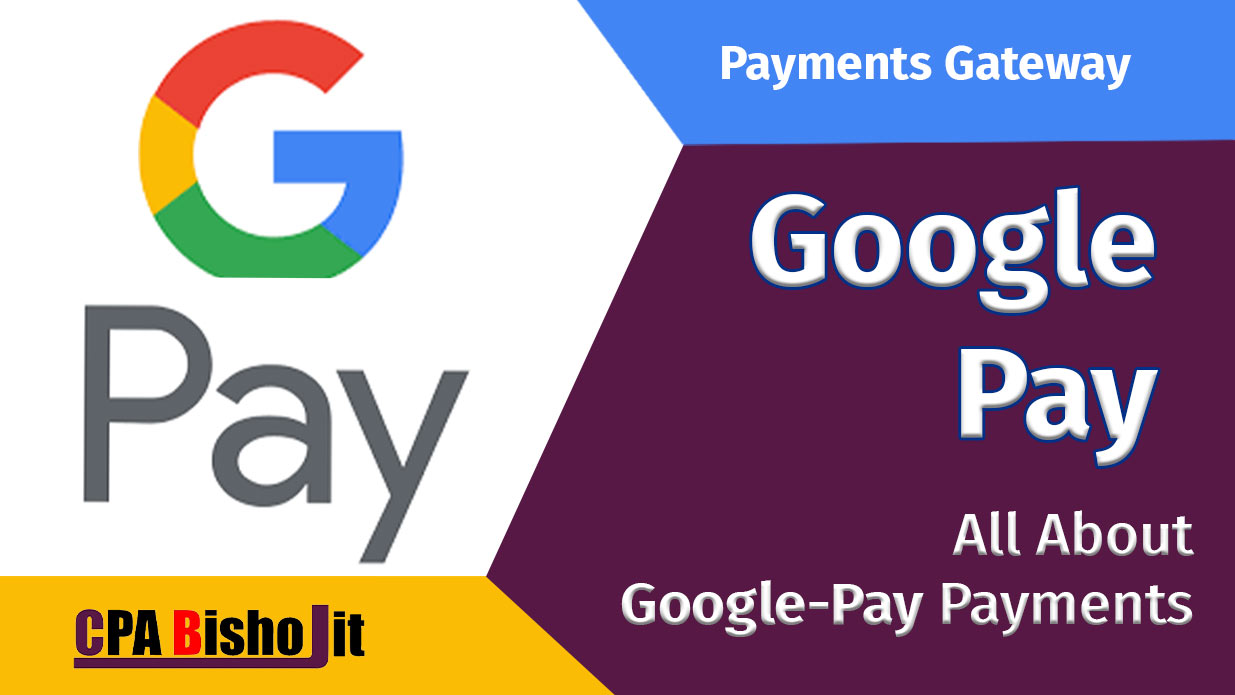 Is Google Pay The Best Payment Gateway
