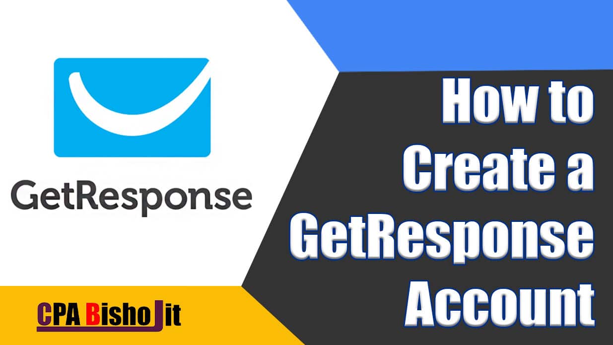 How to Create a GetResponse Account: A Step-by-Step Guide